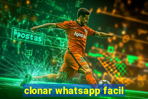 clonar whatsapp facil